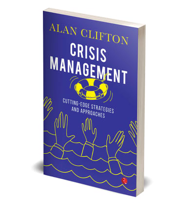 CRISIS MANAGEMENT: Cutting-edge Strategies and Approaches CRISIS MANAGEMENT: Cutting-edge Strategies and Approaches