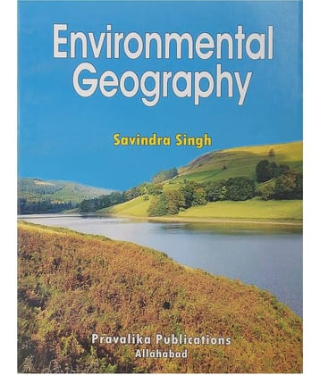Environmental Geography BY SAVINDER SINGH