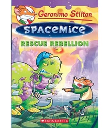 Geronimo Stilton Spacemice #5: Rescue Rebellion Paperback (English) 2015