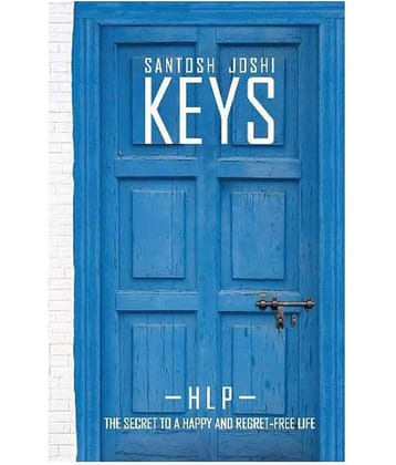 Keys - The Secret To A Happy And Regret Free Life