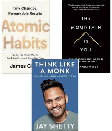 Atomic Habits + The Mountain Is You + Think Like A Monk