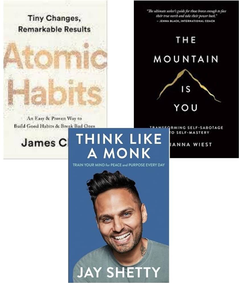 Atomic Habits + The Mountain Is You + Think Like A Monk