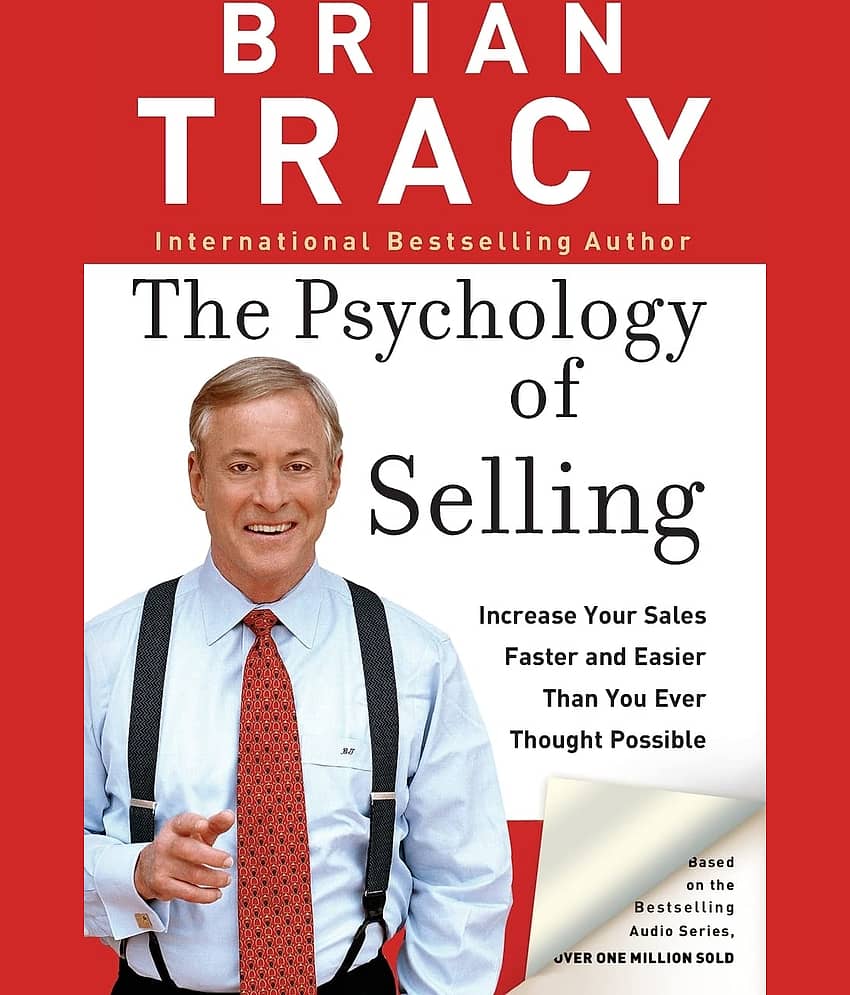 The Psychology of Selling : How to Sell More, Easier, and Faster Than You Every Thought Possible Paperback – 5 January 2022