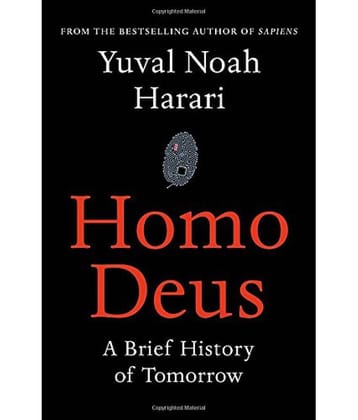 Homo Deus A Brief History of Tomorrow