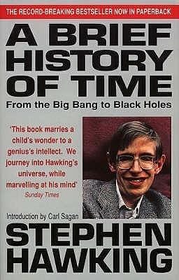 A Brief History Of Time: From the Big Bang To Black Holes