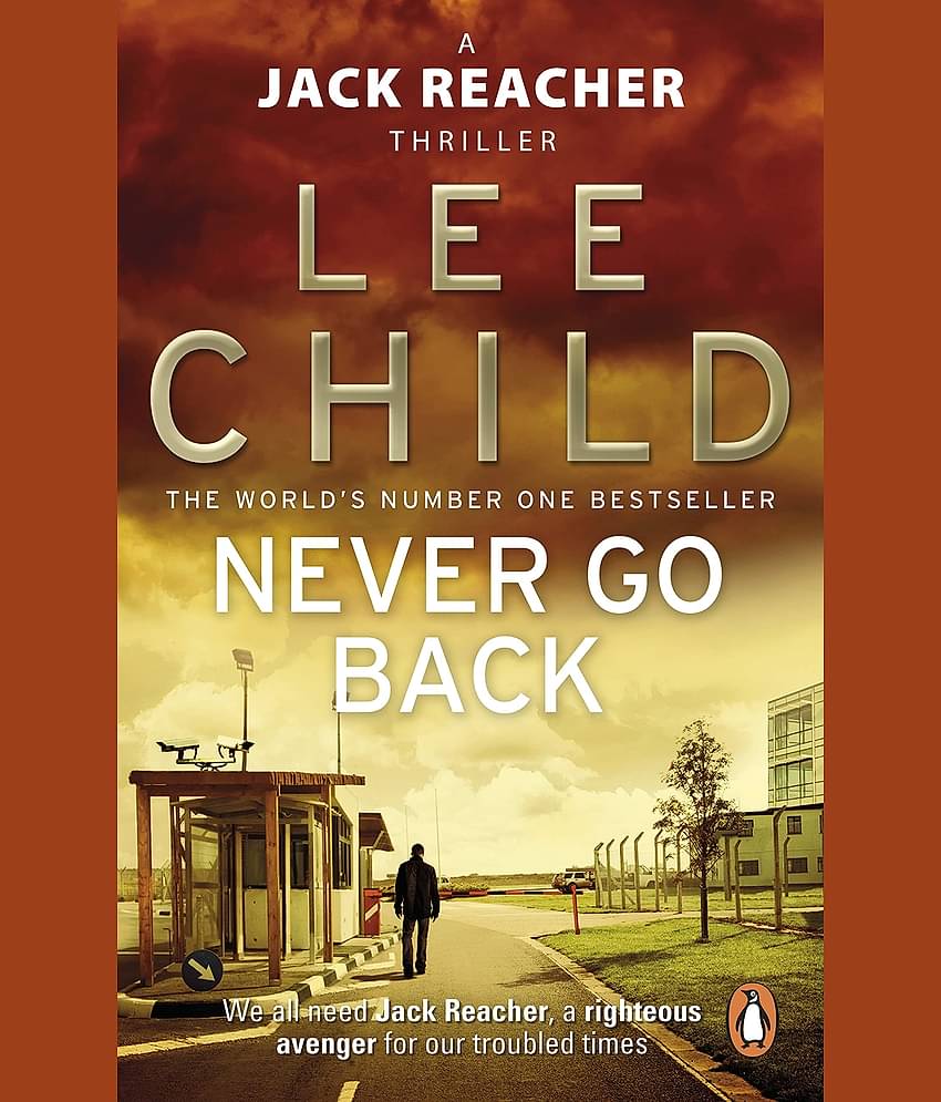 Never Go Back: (Jack Reacher 18) Paperback 27 March 2014 by Lee Child