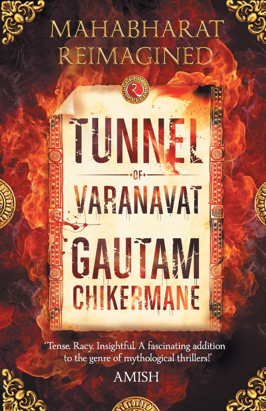 Tunnel of Varanavat: Mahabharat Reimagined