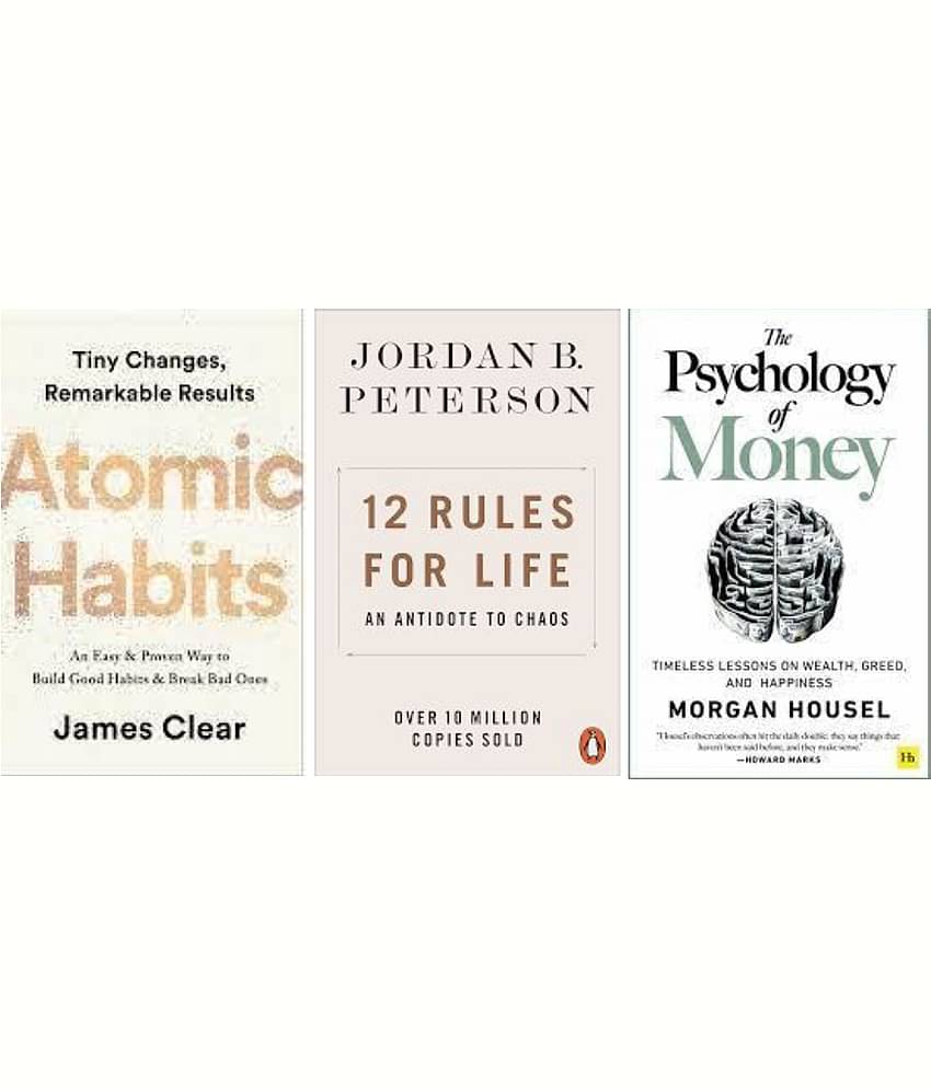 12 Rules for Life + Atomic Habits + The Psychology of Money