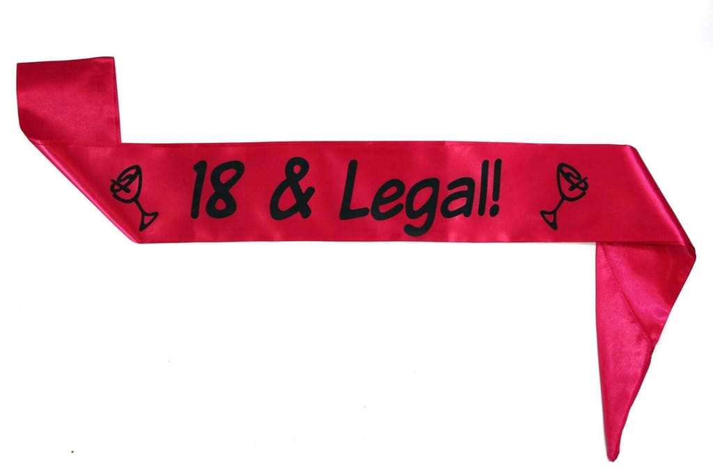 18 & Legal Satin Sash - Party and Festive Needs | Buy online on ZillyBuy