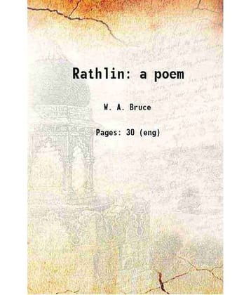 Rathlin a poem 1871 [Hardcover]