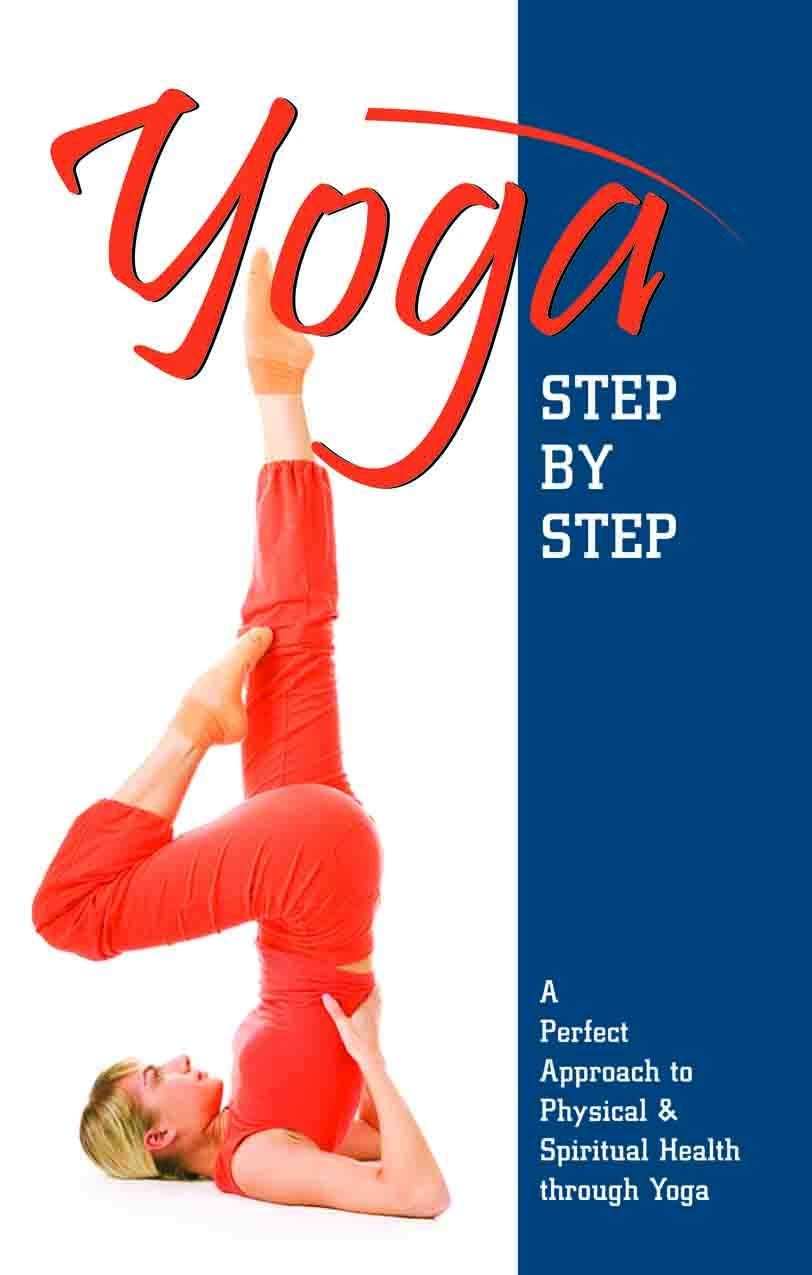 Yoga: Step by Step [Paperback] [Jul 24, 2023] RPH Editorial Board