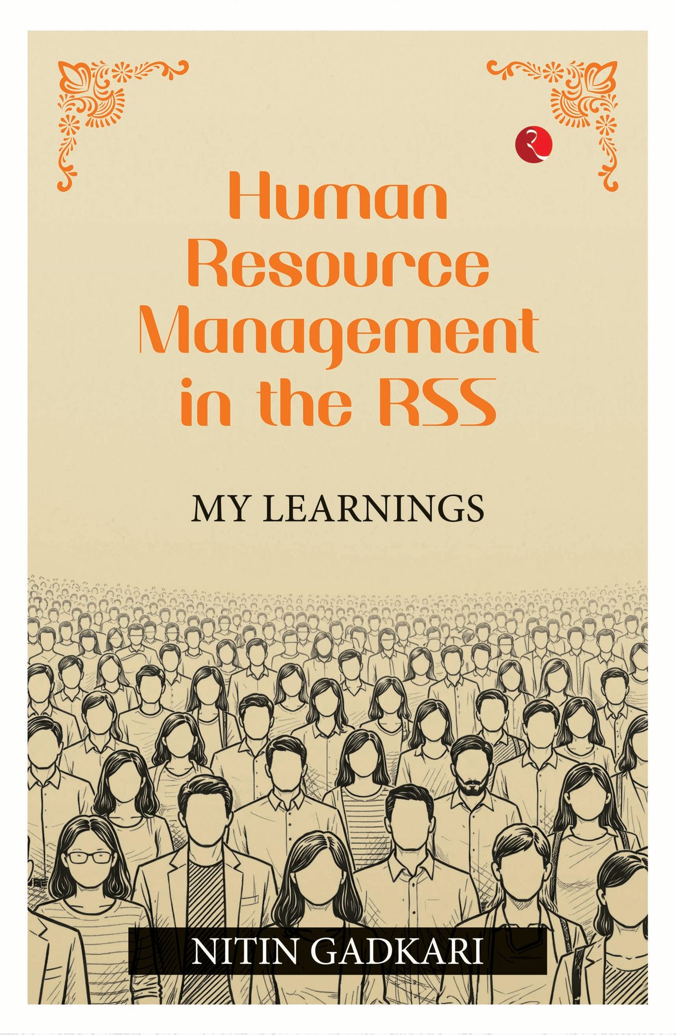 Human Resource Management in the RSS: My Learnings