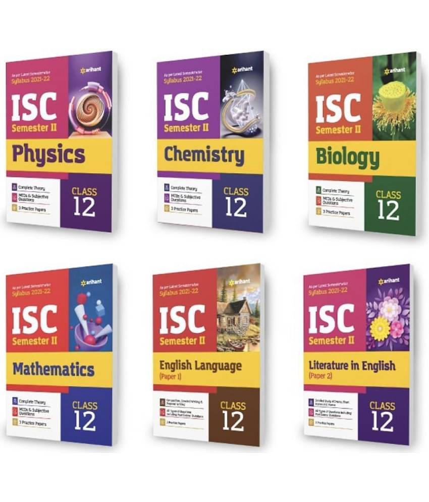 Arihant ISC Physics , Chemistry, Biology , Mathematics , English Language (Paper 1) & Literature in English (Paper 2) Semester 2 Class 12