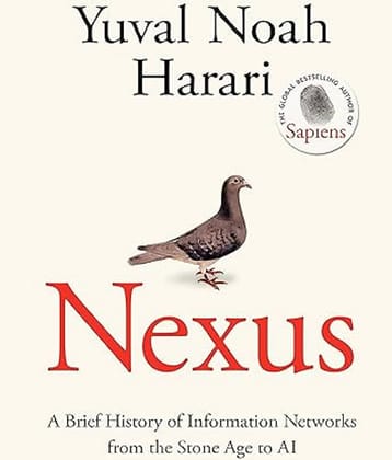 Nexus: FROM THE MULTI-MILLION COPY BESTSELLING AUTHOR OF SAPIENS Paperback – 10 September 2024