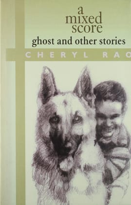 A Mixed Score: Ghost and Other Stories