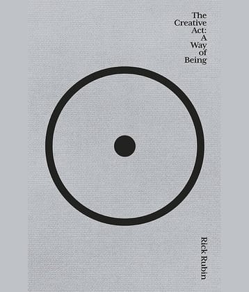 The creative act a way of being Paperback By Rick Rubin