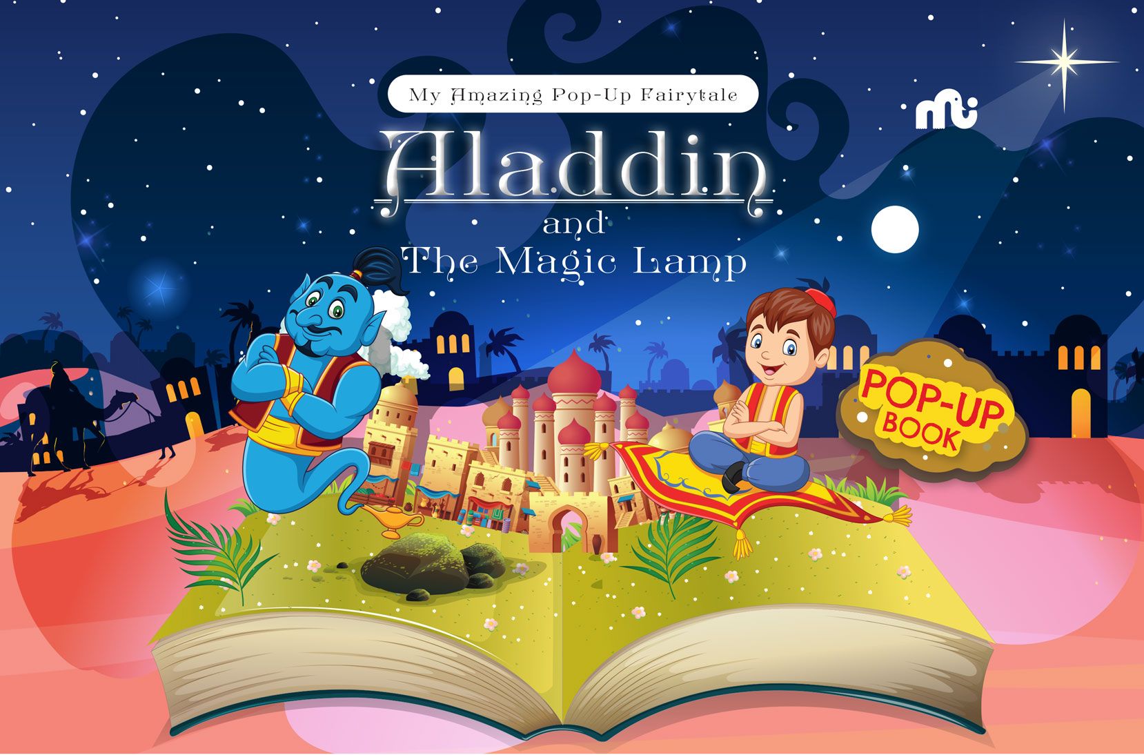 My Amazing Pop-Up Fairytale: Aladdin and the Magic Lamp
