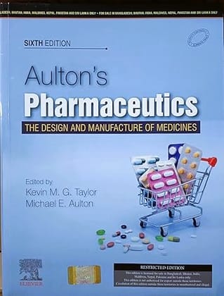 Aulton's Pharmaceutics The Design and Manufacture of Medicines, 6ed