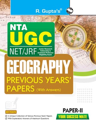 NTA-UGC-NET/JRF: GEOGRAPHY (PAPER-II) Previous Years' Papers (With Answers) (R-2691)