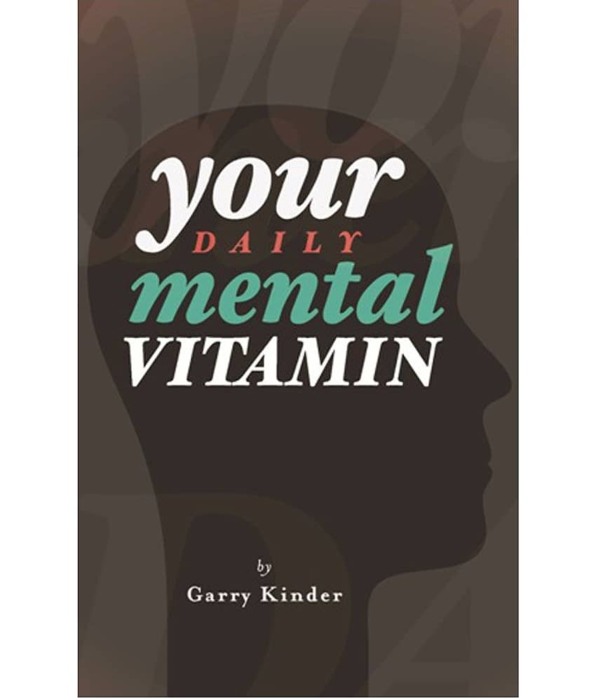 Your Daily Mental Vitamin