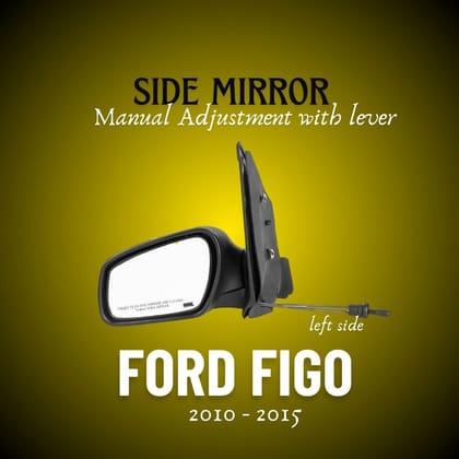 RMC Car side mirror suitable for Ford Figo with lever (2010-2015) (ABS & Glass) | Non Auto Fold | manually operated (Black) LEFT SIDE (PASSENGER SIDE)