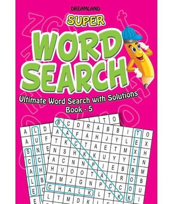 Super Word Search Part - 5 - Interactive & Activity  Book