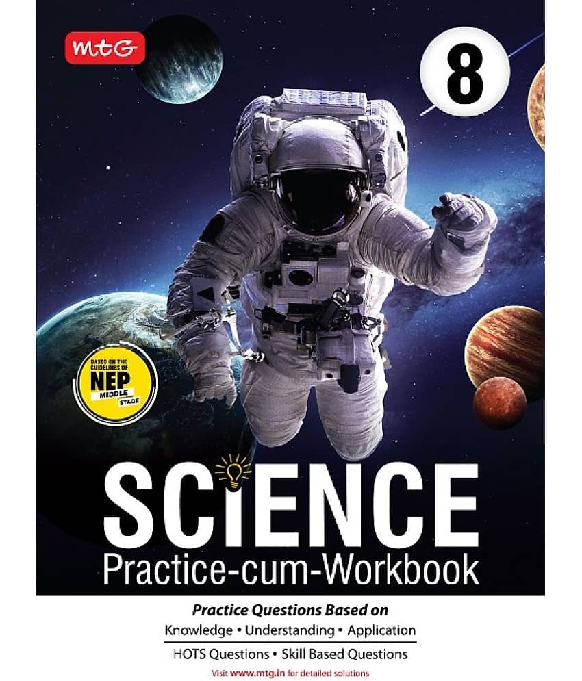 Class 8-Science Practice-cum-Workbook with NEP Guidelines