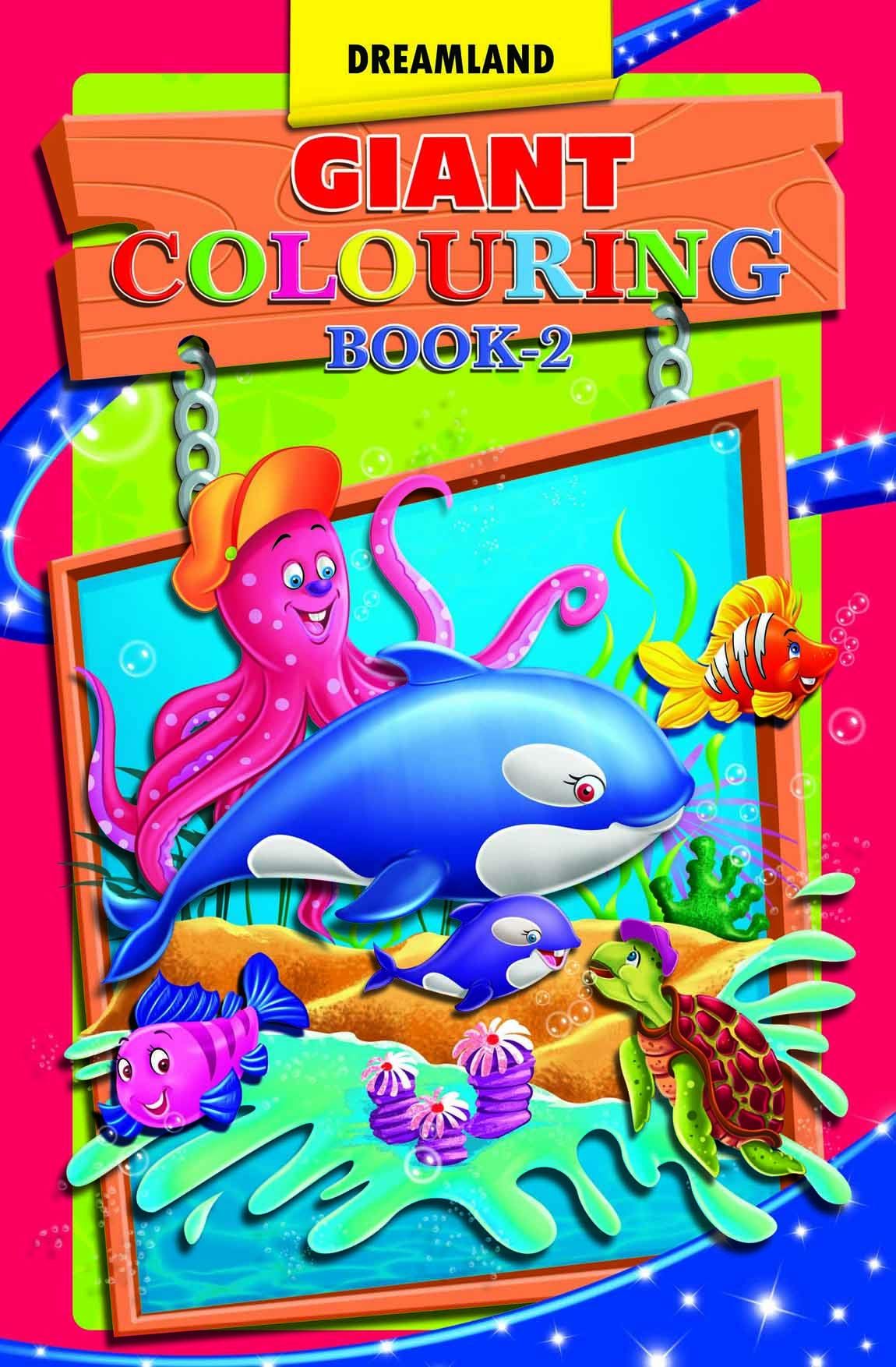 Giant Colouring Book 2 for Kids Age 1 -6 Year [Paperback] Dreamland Publications