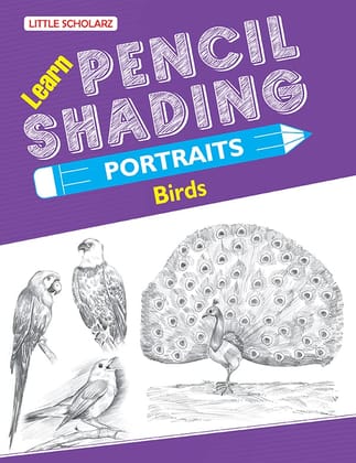 Learn Pencil Shading Portraits - BIRDS [Paperback] [Aug 26, 2022] LS Editorial Team