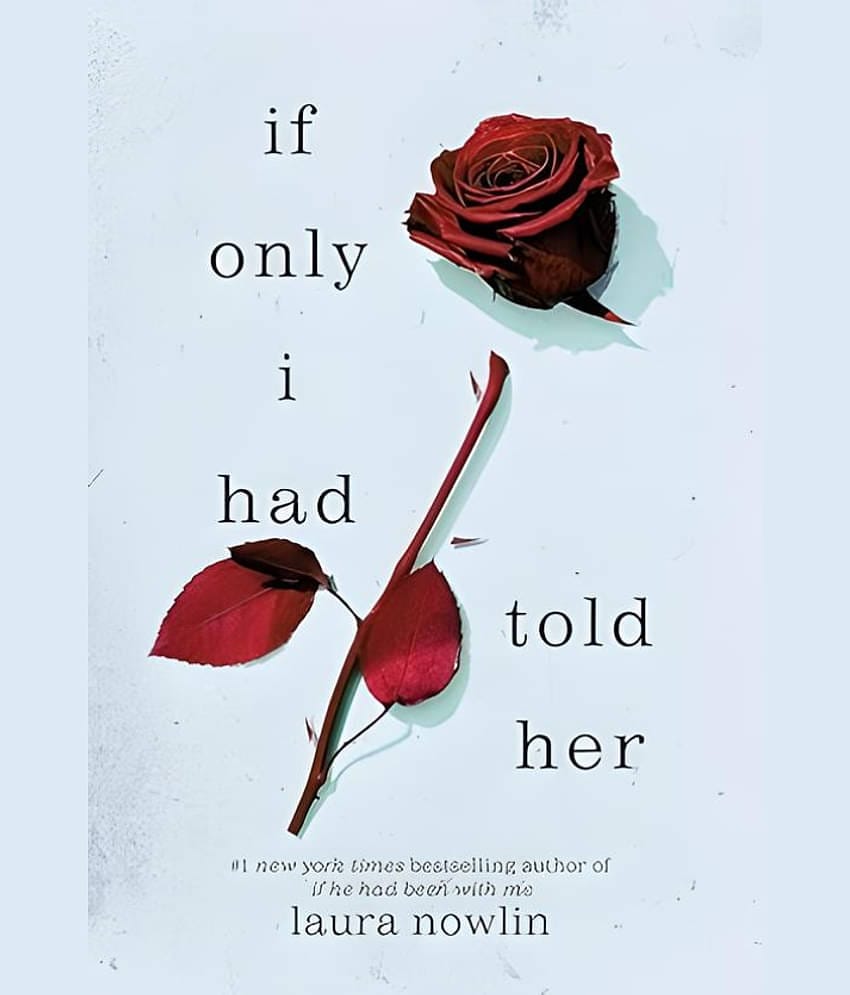 If Only I Had Told Her