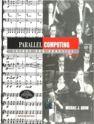 Parallel Computing: Theory and Practice 2nd Edition