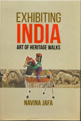 Art Of Heritage Walks India ExhiBiting [Hardcover] [Jan 01, 2024] Navina Jafa