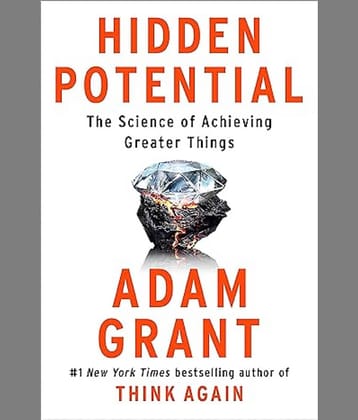 Hidden Potential: The Science of Achieving Greater Things Paperback – Import, 24 October 2023