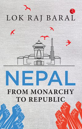 Nepal: From Monarchy to Republic Nepal: From Monarchy to Republic
