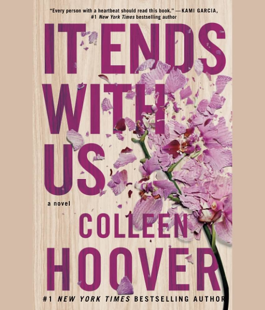 It Ends With Us: A Novel: Volume 1 Paperback – 5 August 2016