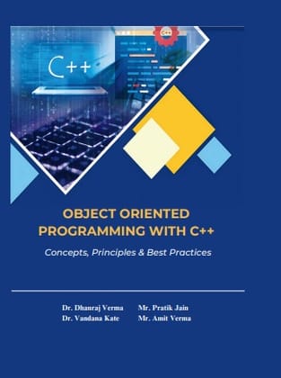 Object Oriented Programming with C++: Concepts, Principles & Best Practices