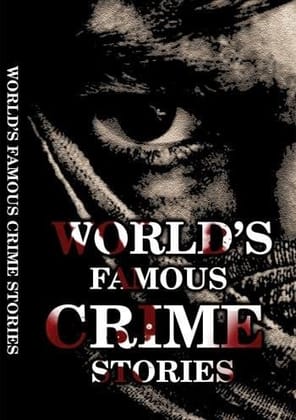 World's Famous Crime Stories [Paperback] [Jan 15, 2023] LS Editorial Team