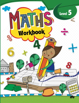 MATHS WORKBOOK:evel 5 MATHS WORKBOOK:evel 5