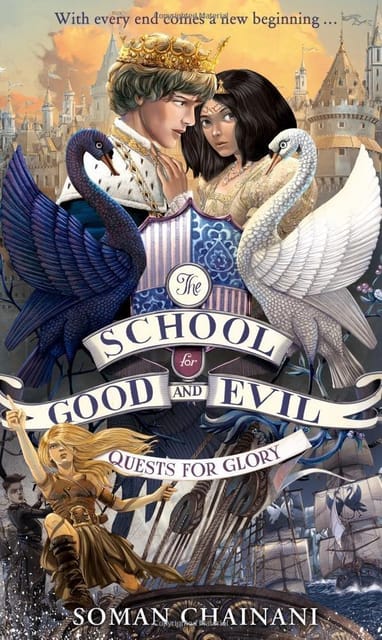 Quests for Glory (The School for Good and Evil: The Camelot Years #1)