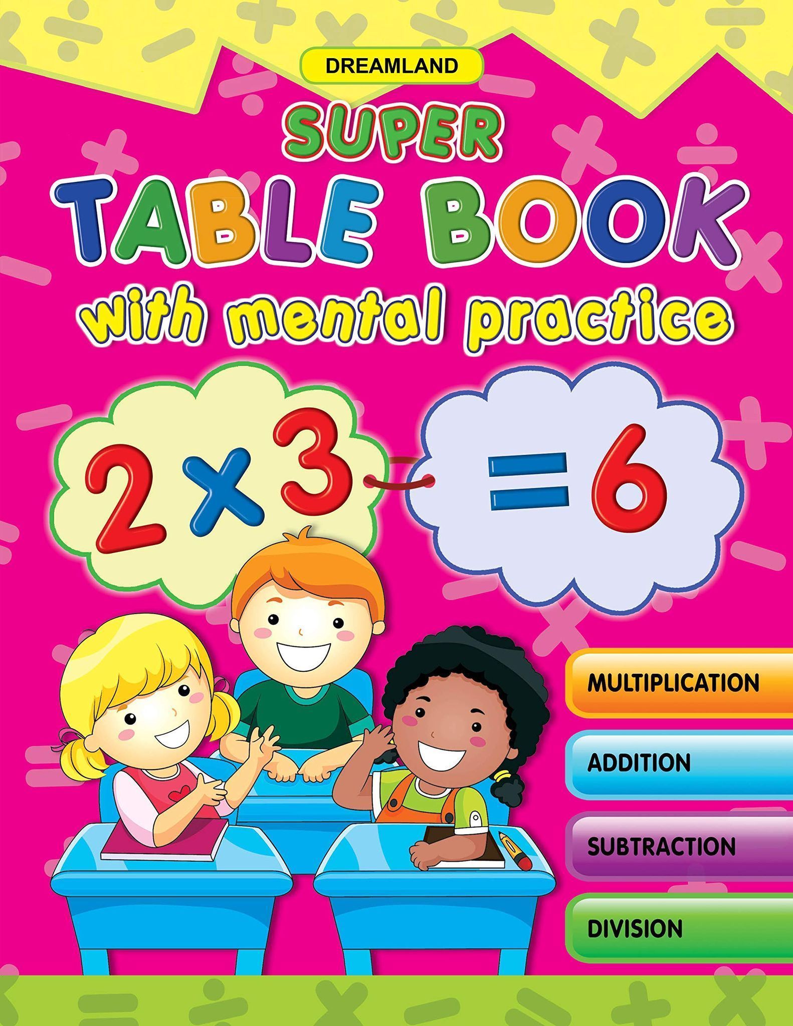 Super Table Book with Mental Practice - Multiplication Table 1 -20 for Kids Age 4+ [Paperback] Dreamland Publications