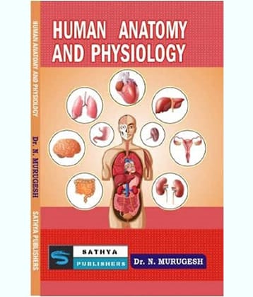 Human Anatomy And Physiology (1 Year Diploma in Pharmacy as per New Syllabus PCI ER 2021)