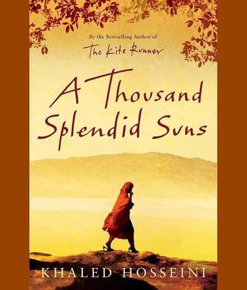 A Thousand Splendid Suns