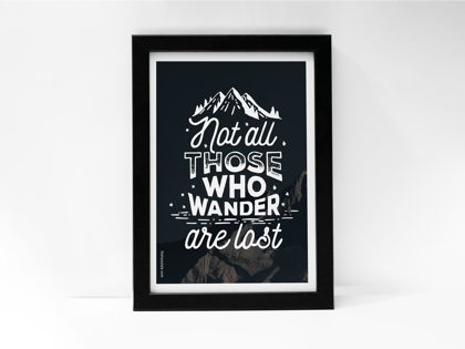FRAMED "Not All Who Wander are Lost" Poster – A4 Size - Travel Theme