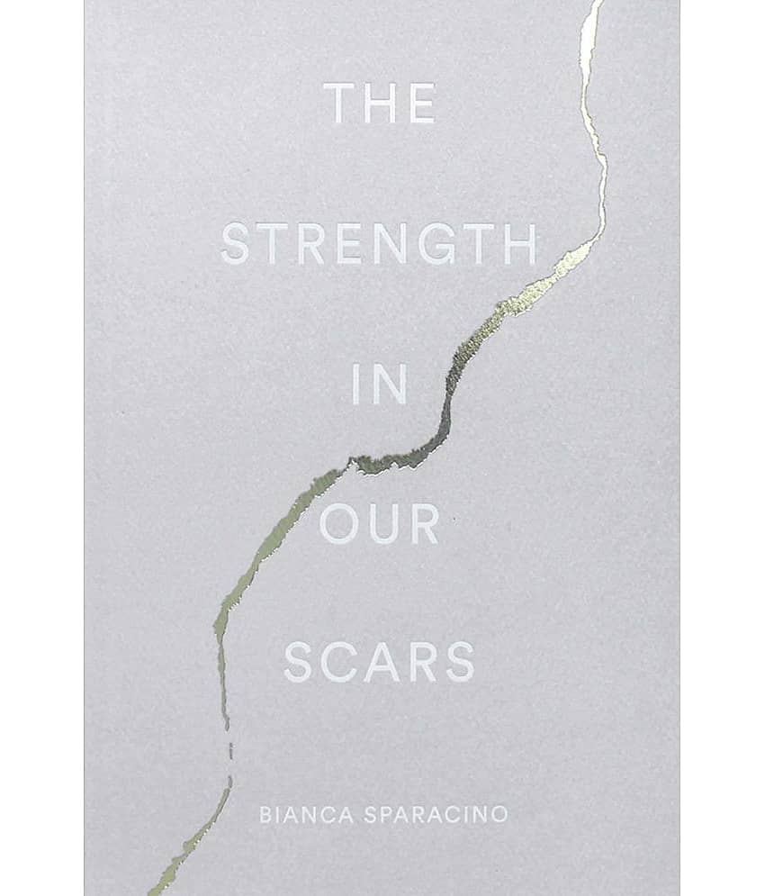 The Strength in Our Scars  (English, Paperback)