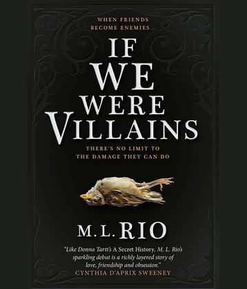 If We Were Villains Paperback – 13 June 2017