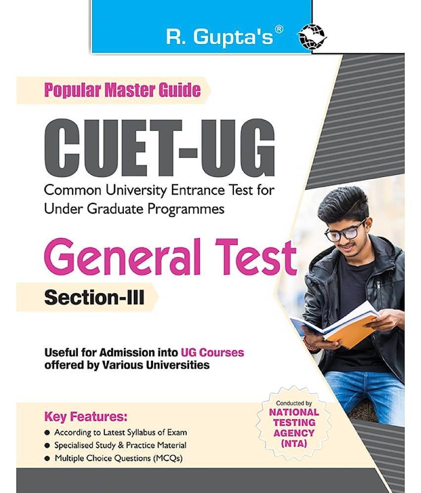 CUET-UG: General Test (Section-III) Exam Guide