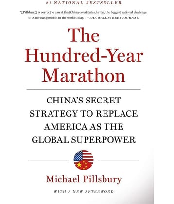 The Hundred-Year Marathon : China's Secret Strategy to Replace America as the Global Superpower by Michael Pillsbury