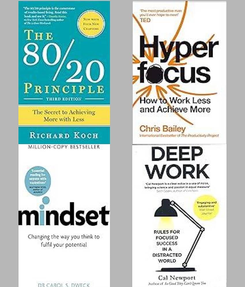 The 80/20 Principle + Hyperfocus + Mindset + Deep Work