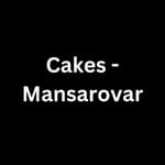 Cakes - Mansarovar
