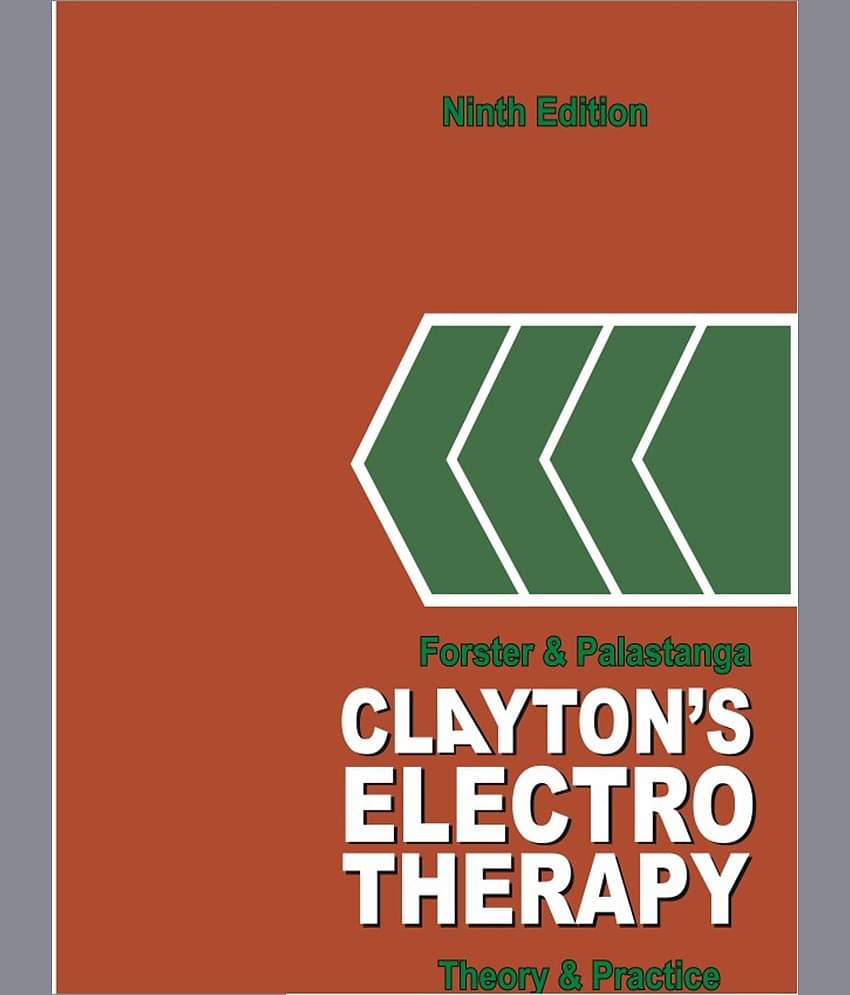 Claytons Electrotherapy Theory And Practice 9Ed
